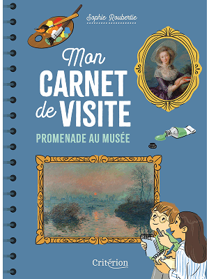Promenade au musée – Mon carnet de visite